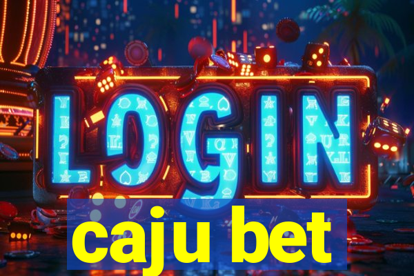 caju bet